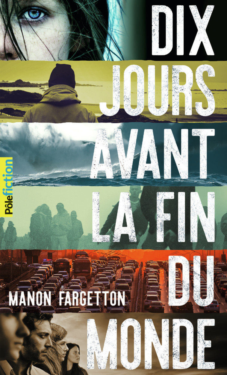 Dix jours avant la fin du monde - Manon Fargetton - GALLIMARD JEUNE