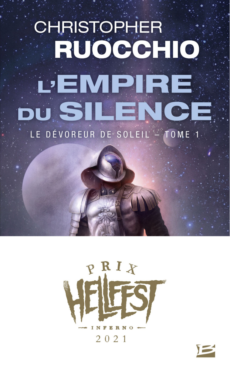 Le Dévoreur de soleil, T1 : L'Empire du silence (Prix Hellfest Inferno 2021) - Christopher Ruocchio - BRAGELONNE