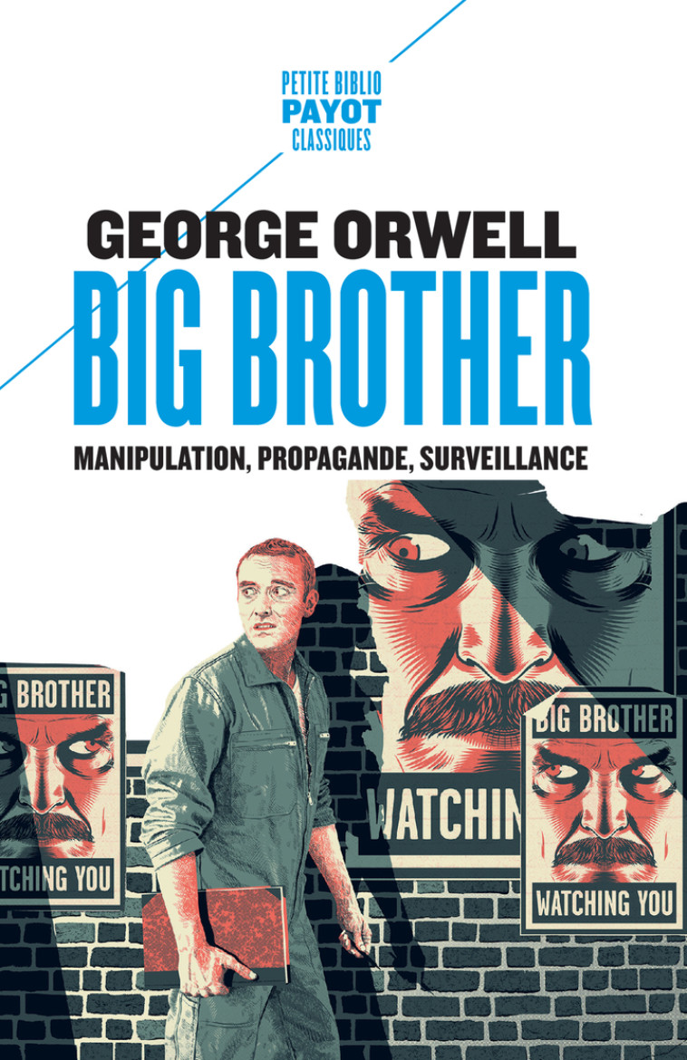 Big Brother - George ORWELL, Françoise Bouillot - PAYOT