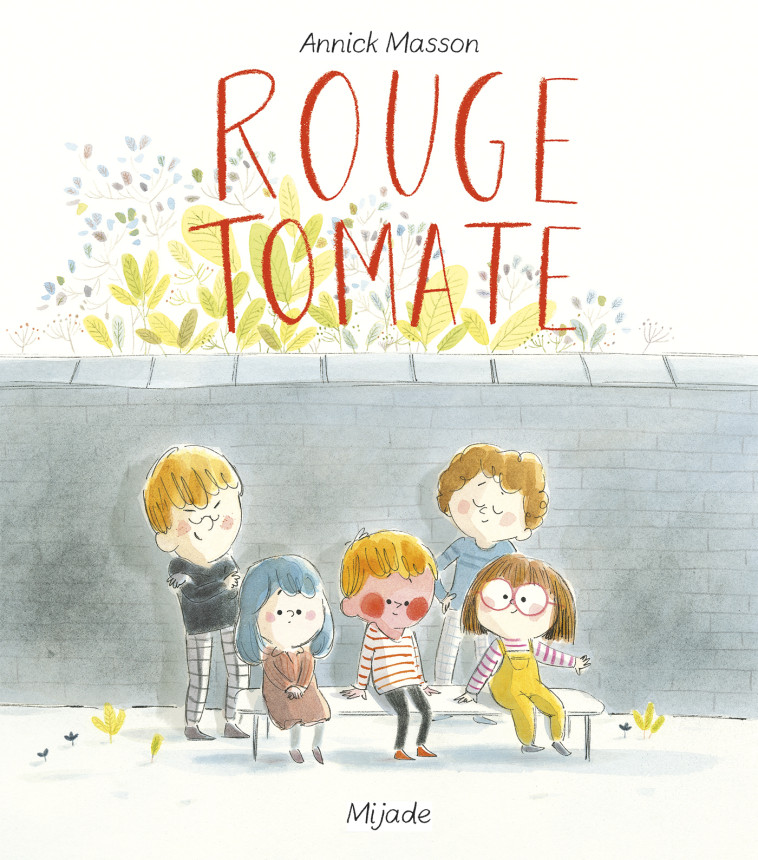 Rouge Tomate -  Masson annick, Annick Masson - MIJADE