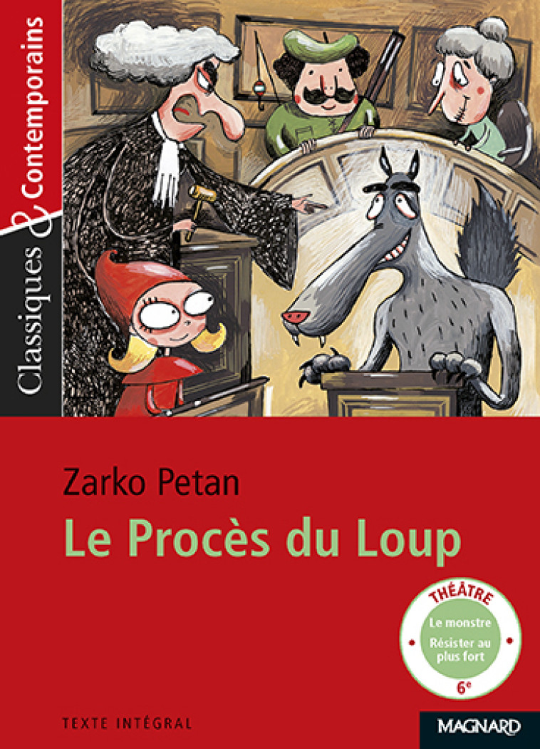 Le Procès du loup - Classiques et Contemporains - Zarko Petan, Claude Gapaillard - MAGNARD