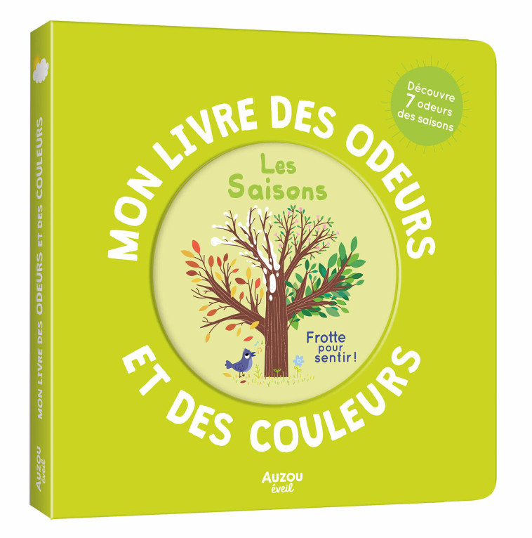 MON LIVRE DES ODEURS ET DES COULEURS - LES SAISONS - Mr Iwi Mr Iwi - AUZOU