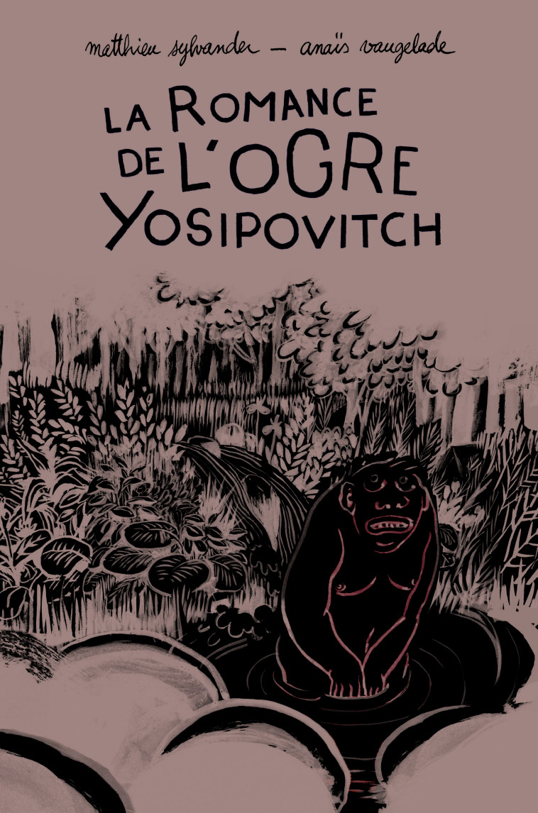 La romance de l'ogre Yosipovitch - Chroniques de l'Oural -  Sylvander Matthieu - EDL