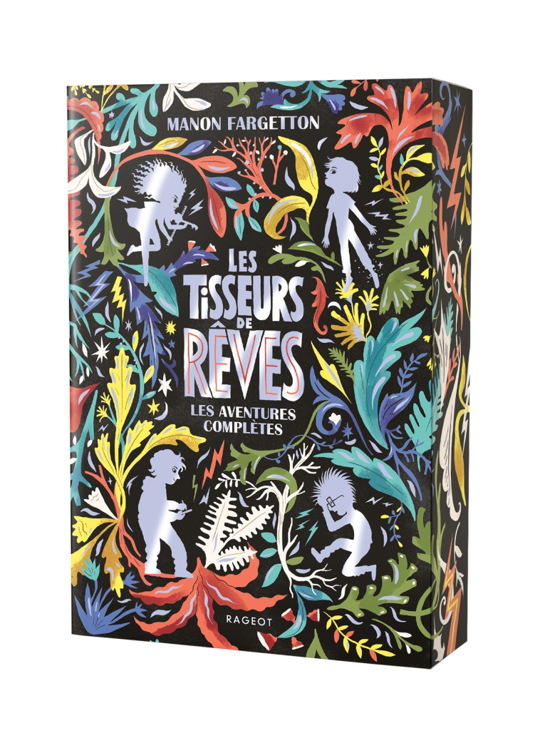 Les Tisseurs de rêves - Les aventures complètes - Manon Fargetton, Antonin Faure - RAGEOT