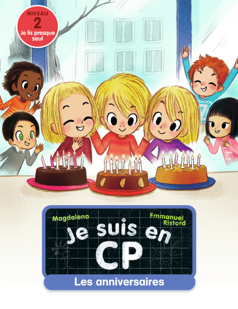 Les anniversaires -  Magdalena, Emmanuel Ristord - PERE CASTOR