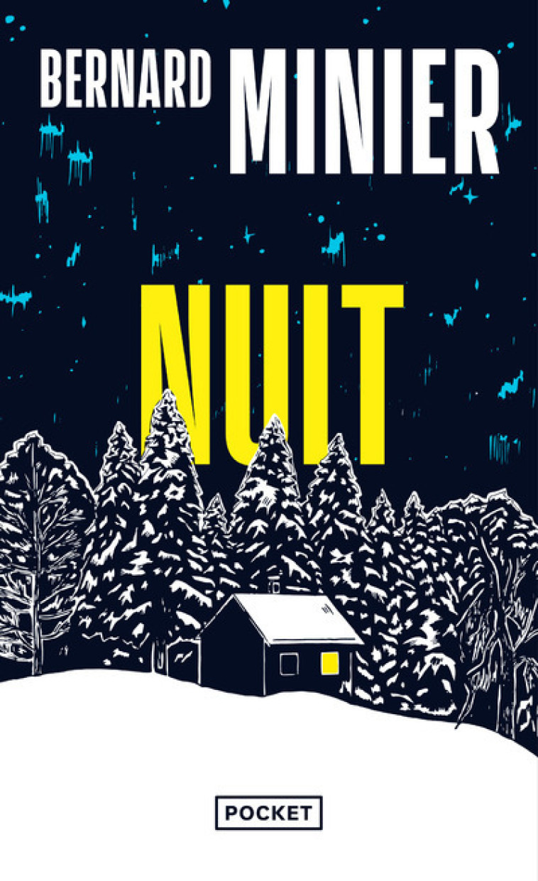 Nuit - Bernard Minier - POCKET