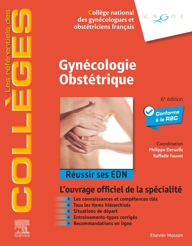 Gynécologie Obstétrique - Collège National des Gynécologues et Obstétriciens Français Collège National des Gynécologues et Obstétriciens Français,  Collège National des Gynécologues et Obstétriciens Français - MASSON