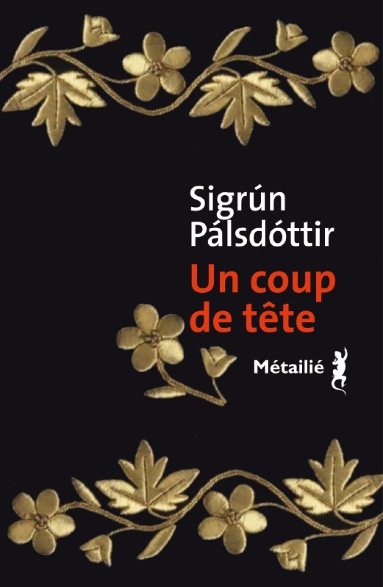 Un Coup de tête - Sigrun Palsdottir - METAILIE