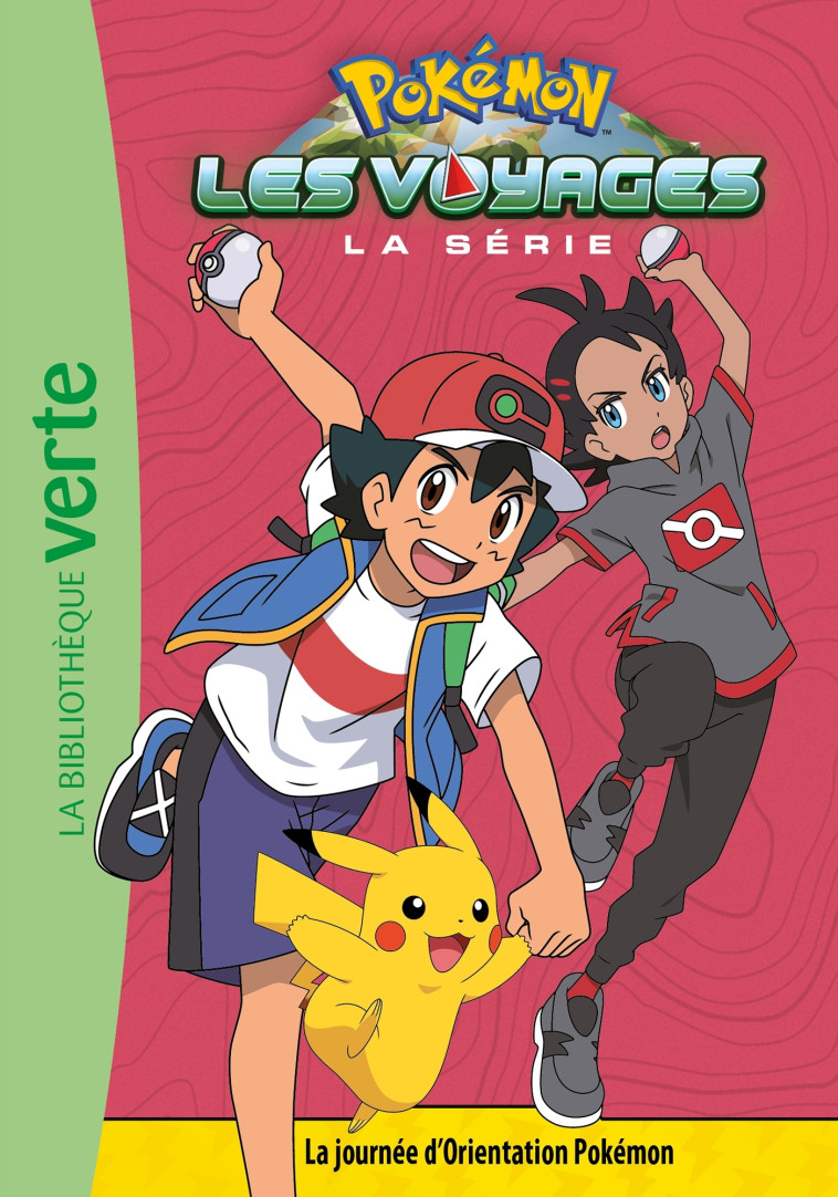 Pokémon Les Voyages 09 - La journée d'Orientation Pokémon -   - HACHETTE JEUN.