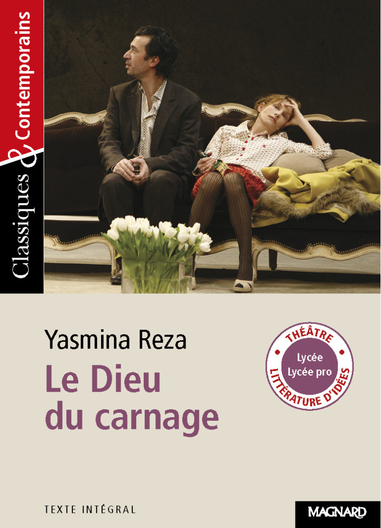 Le Dieu du carnage - Classiques et Contemporains - Yasmina Reza, Sylvie Coly - MAGNARD