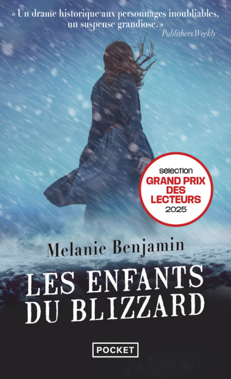 Les Enfants du blizzard - Melanie Benjamin, Patricia Barbe-Girault, Melanie Benjamin, Patricia Barbe-Girault - POCKET