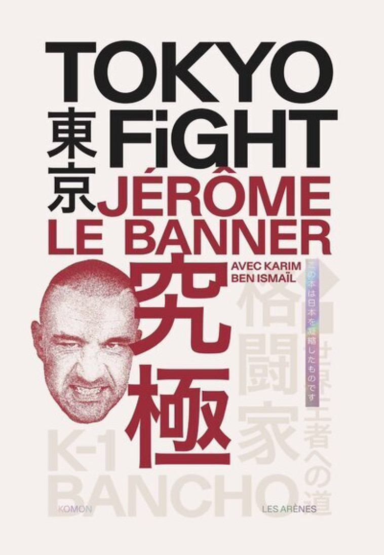 Tokyo fight - Collectif Collectif,  Collectif, Jérôme Le Banner, Karim Ben Ismaïl - ARENES