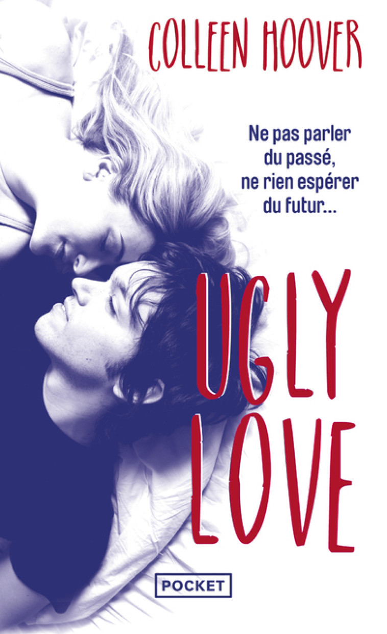 Ugly Love - Colleen Hoover, Pauline Vidal - POCKET