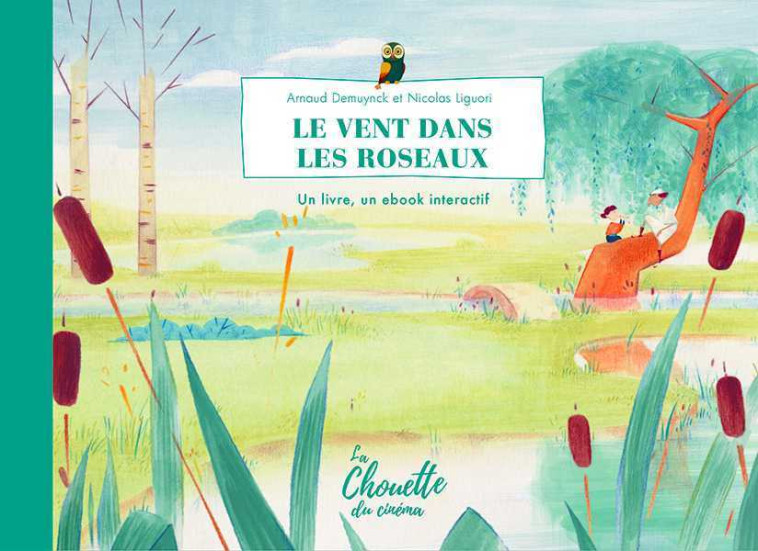 Le Vent dans les roseaux - Arnaud Demuynck, Nicolas Liguori - APPRIMERIE