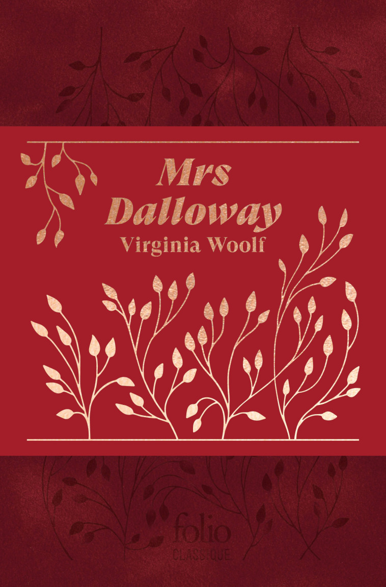 Mrs Dalloway. Édition collector - Virginia Woolf, Bernard Brugière, Marie-claire Pasquier - FOLIO