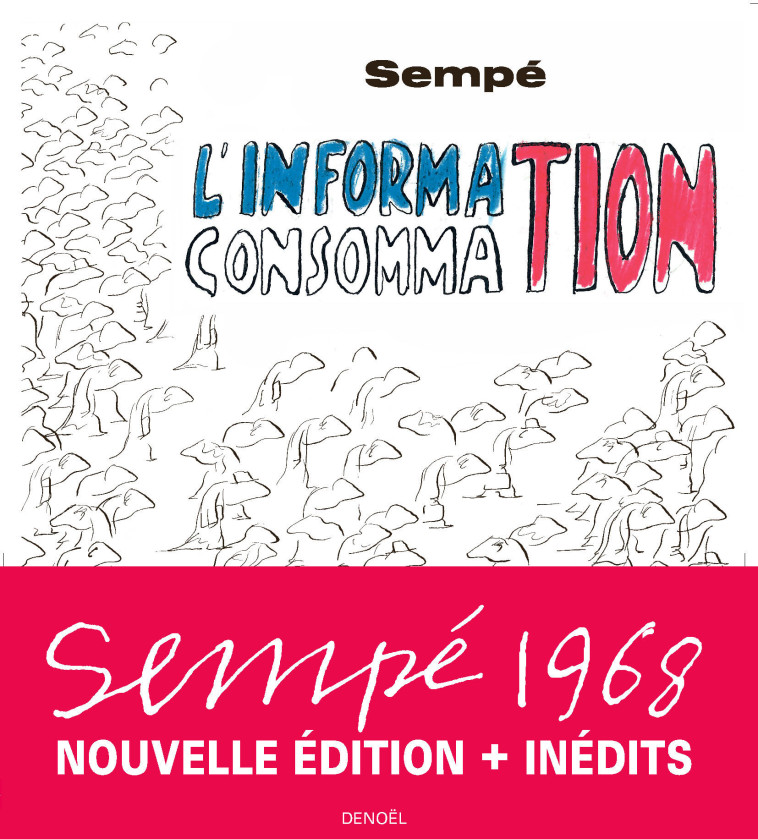 L'Information-consommation -  SEMPE - DENOEL