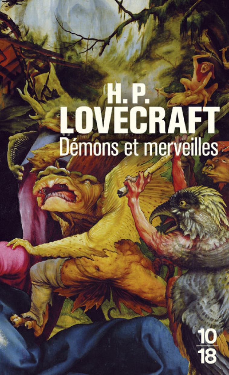 Démons et merveilles - Howard Phillips Lovecraft - 10 X 18