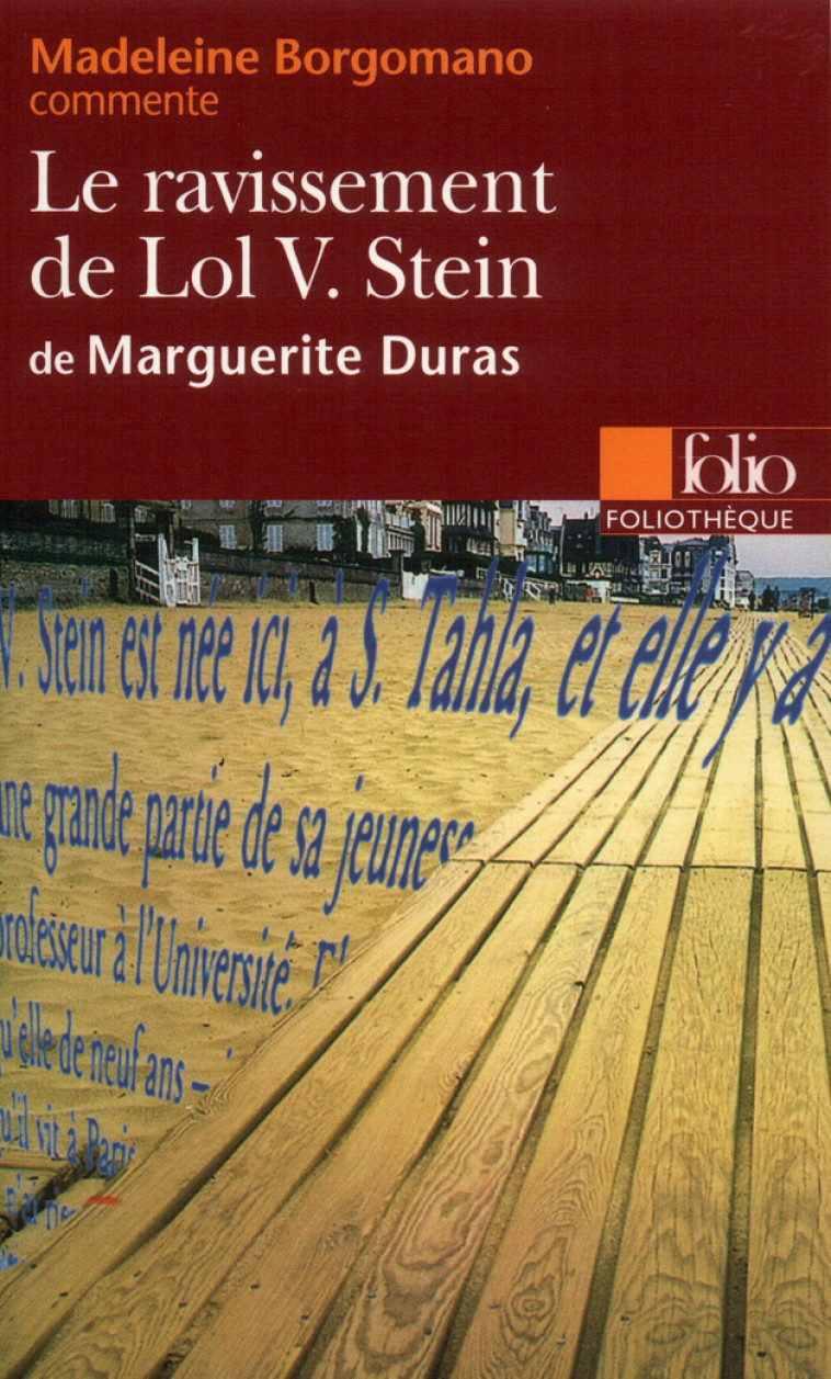 LE RAVISSEMENT DE LOL V. STEIN DE MARGUERITE DURAS (ESSAI ET DOSSIER) - Madeleine Borgomano - FOLIO