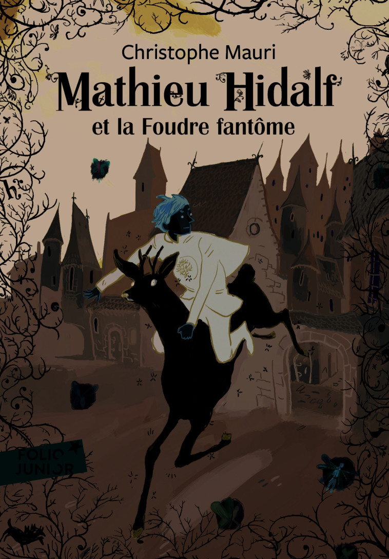 Mathieu Hidalf et la Foudre fantôme - Christophe Mauri - GALLIMARD JEUNE