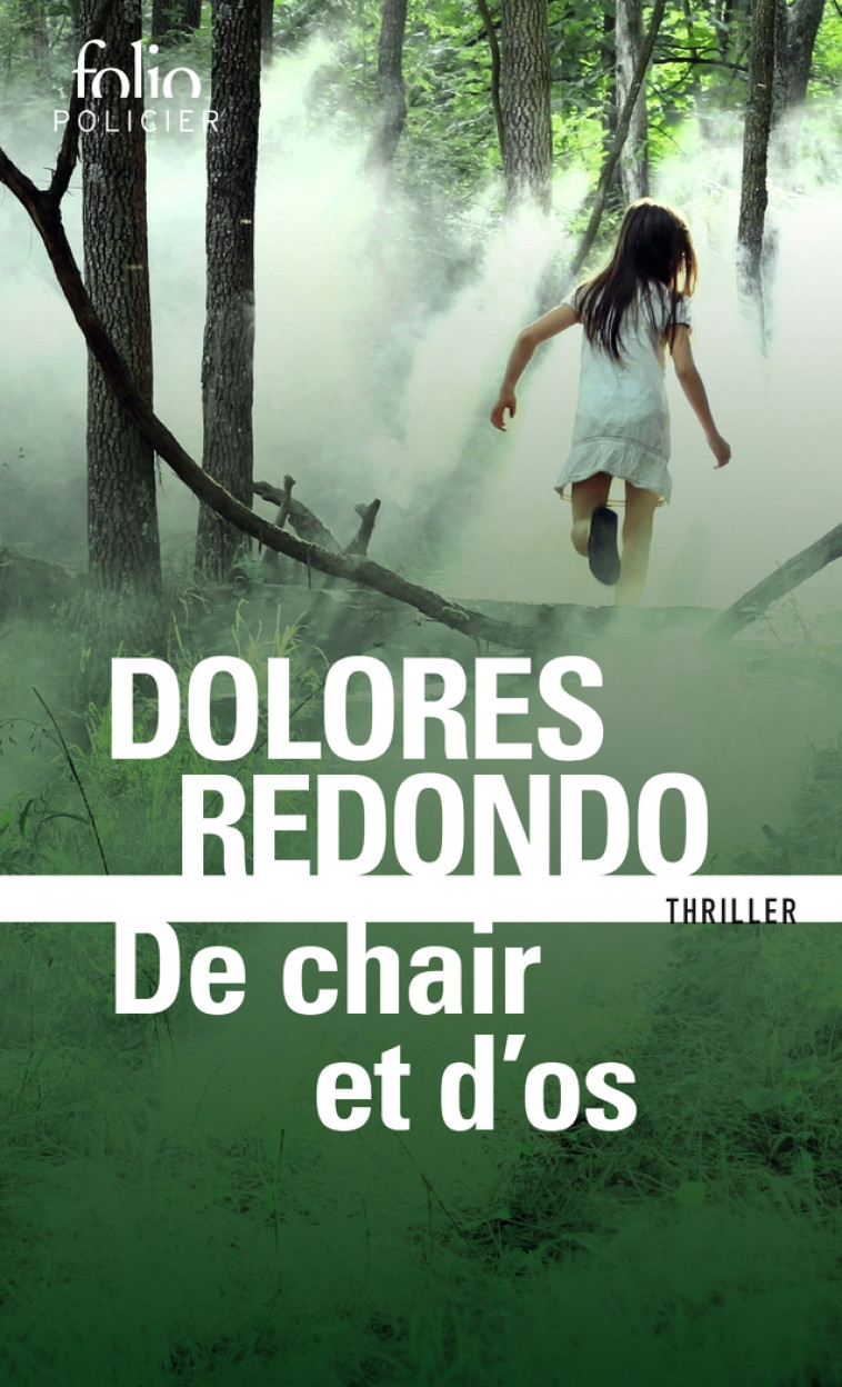 De chair et d'os - Dolores Redondo, Anne Plantagenet - FOLIO