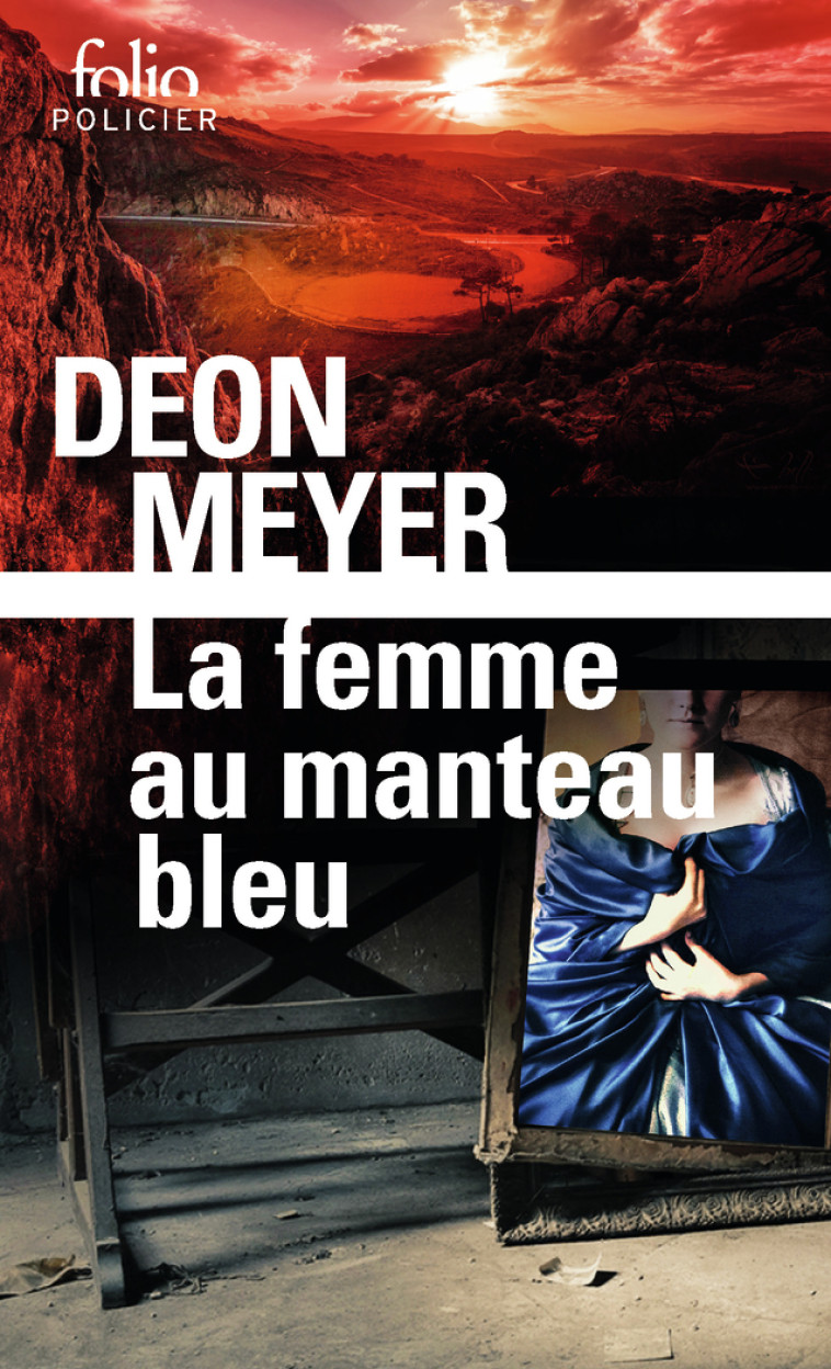 La femme au manteau bleu - Deon Meyer, Georges Lory - FOLIO