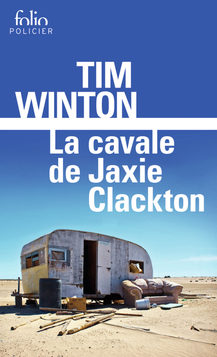 La cavale de Jaxie Clackton - Tim Winton - FOLIO