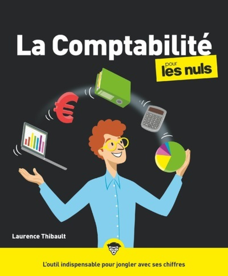 La comptabilité pour les Nuls, grand format, 2e éd - Laurence Thibault - POUR LES NULS