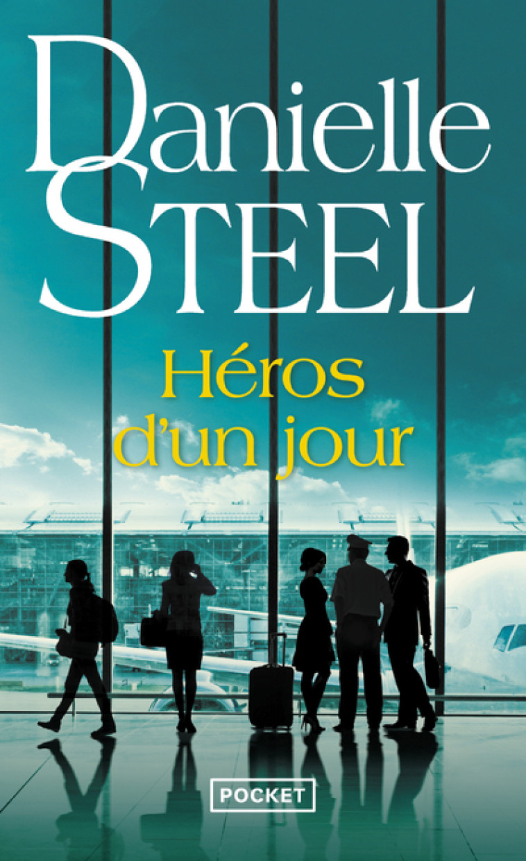 Héros d'un jour - Danielle Steel, Sophie Pertus, Danielle Steel, Sophie Pertus - POCKET