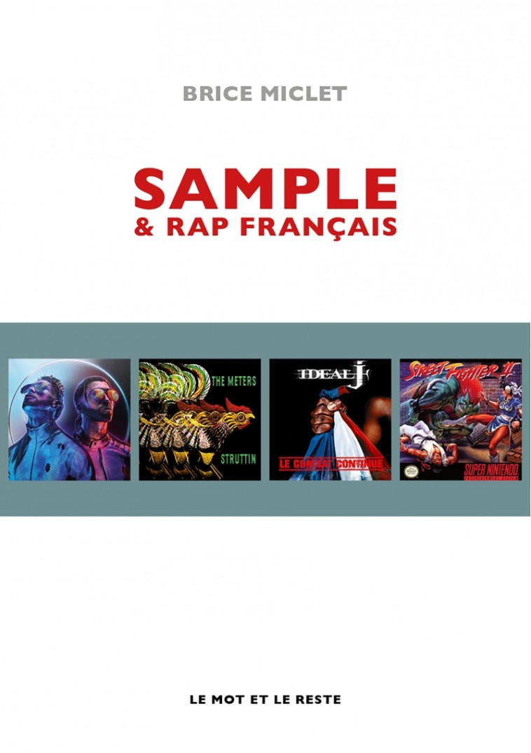 Sample & rap français - Brice MICLET - MOT ET LE RESTE