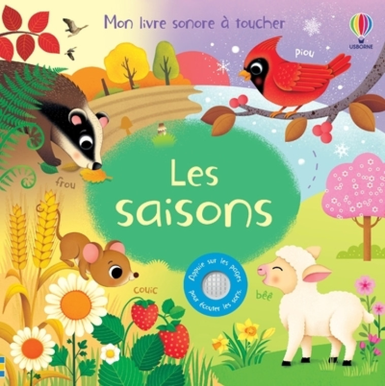 Les saisons - Mon livre sonore à toucher - Dès 1 an - Sam Taplin, Federica Iossa, Claire Butler, Karen Tomlins, Claire Ever, Anthony Marks, Eléonore Souchon - USBORNE