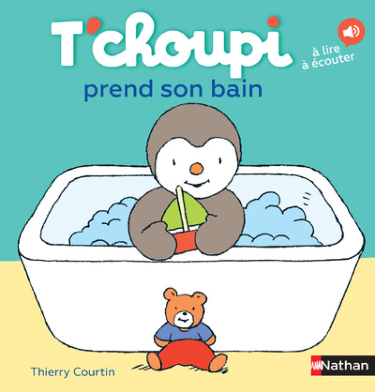 T'choupi prend son bain - Thierry Courtin - NATHAN