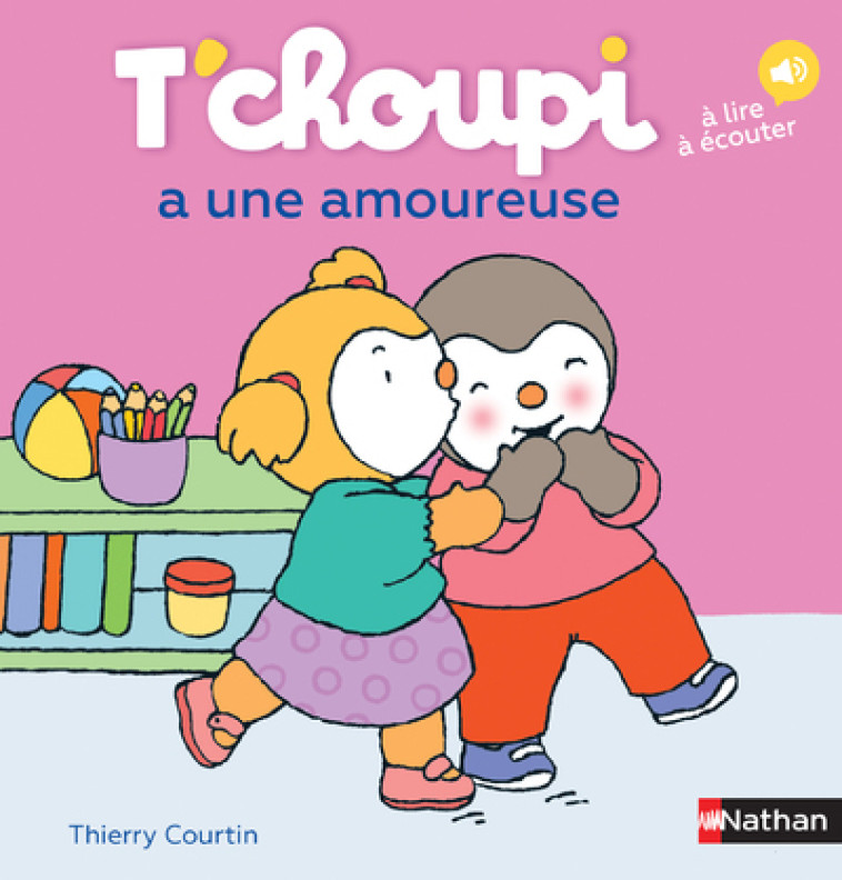 T'choupi a une amoureuse - Thierry Courtin - NATHAN