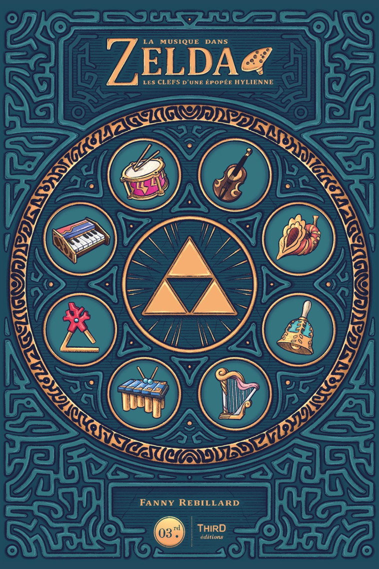 La musique dans Zelda - Fanny Rebillard - THIRD ED