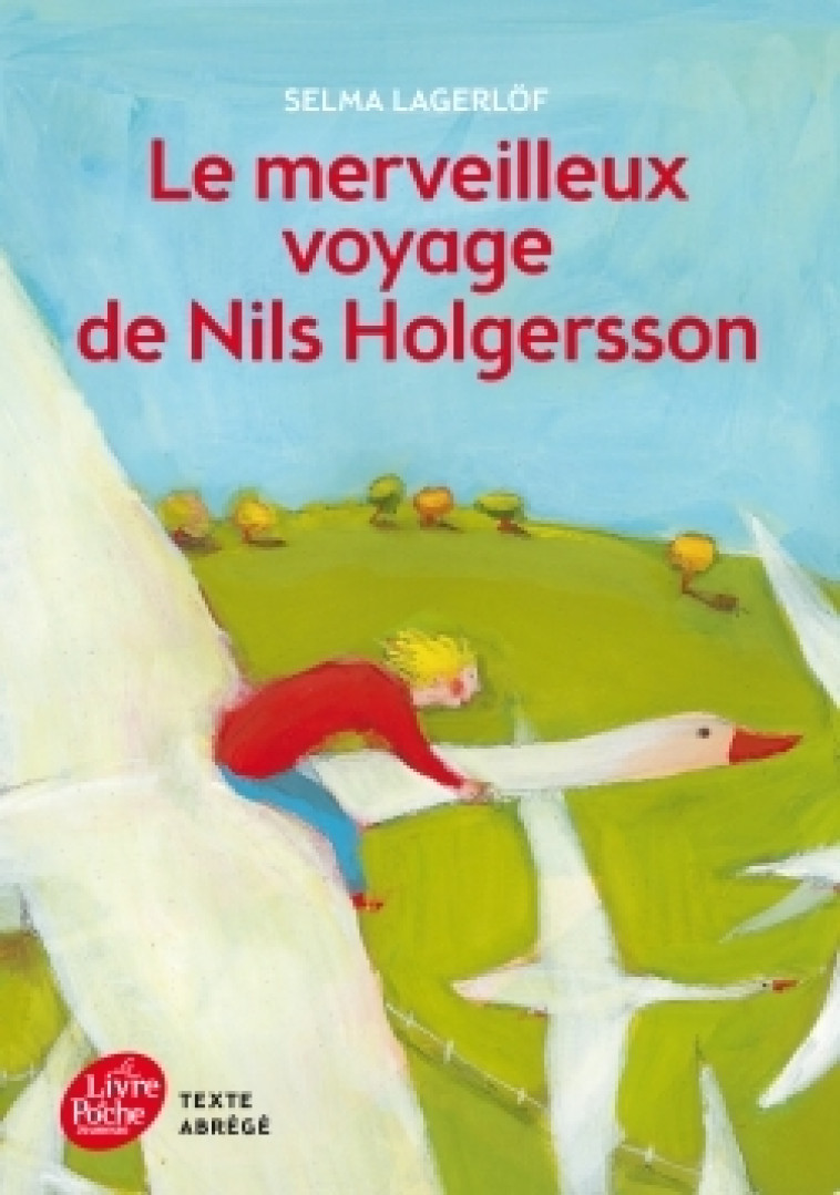 Le merveilleux voyage de Nils Holgersson - Selma Lagerlöf, Anne-Laure Brisac, Marc Gouvernain, Lena Grumbach, Olivier Tallec - POCHE JEUNESSE