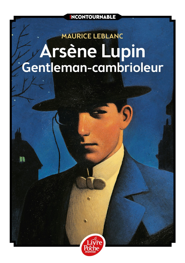 Arsène Lupin Gentleman-Cambrioleur - Texte intégral - Maurice Leblanc - POCHE JEUNESSE