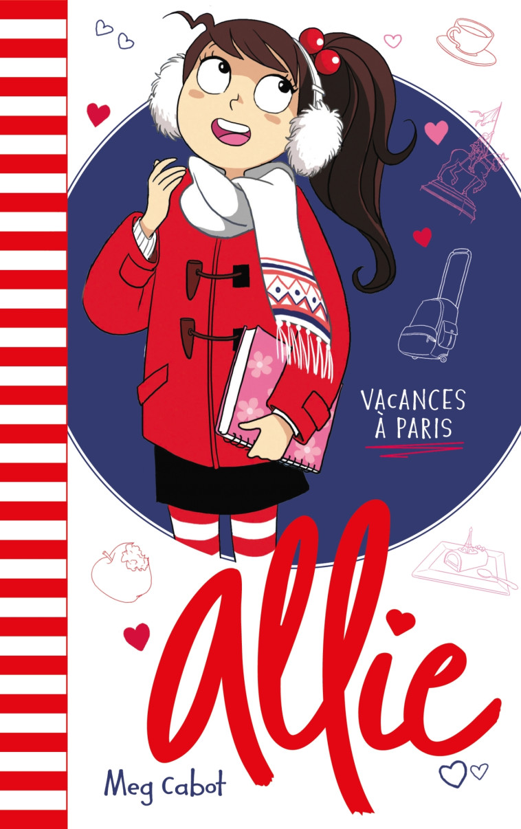 Allie - Les Vacances à Paris - Meg Cabot, Véronique Minder - HACHETTE ROMANS