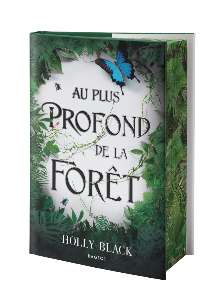 Au plus profond de la forêt - Holly Black, Leslie Damant-Jeandel - RAGEOT