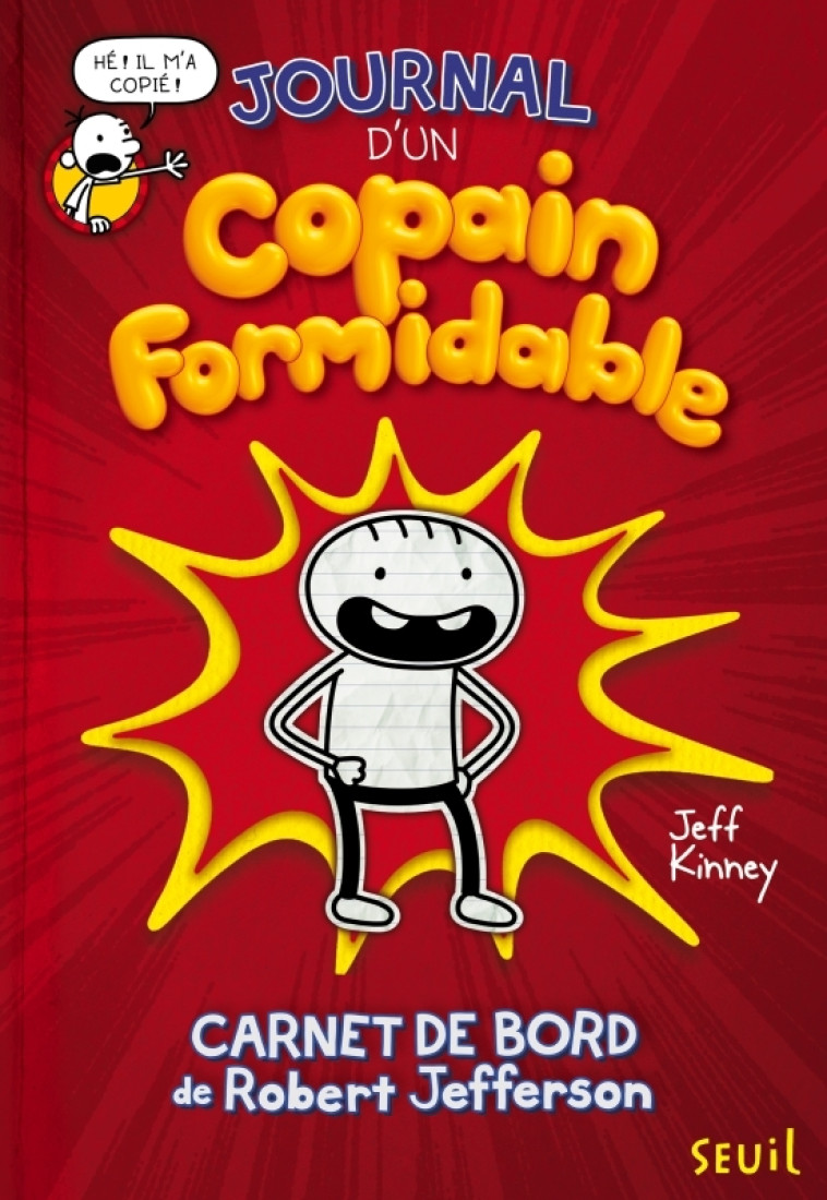 Journal d'un copain formidable - Jeff Kinney - SEUIL JEUNESSE