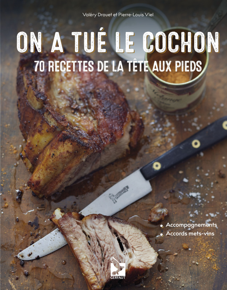 On a tué le cochon - Valéry Drouet - GERFAUT