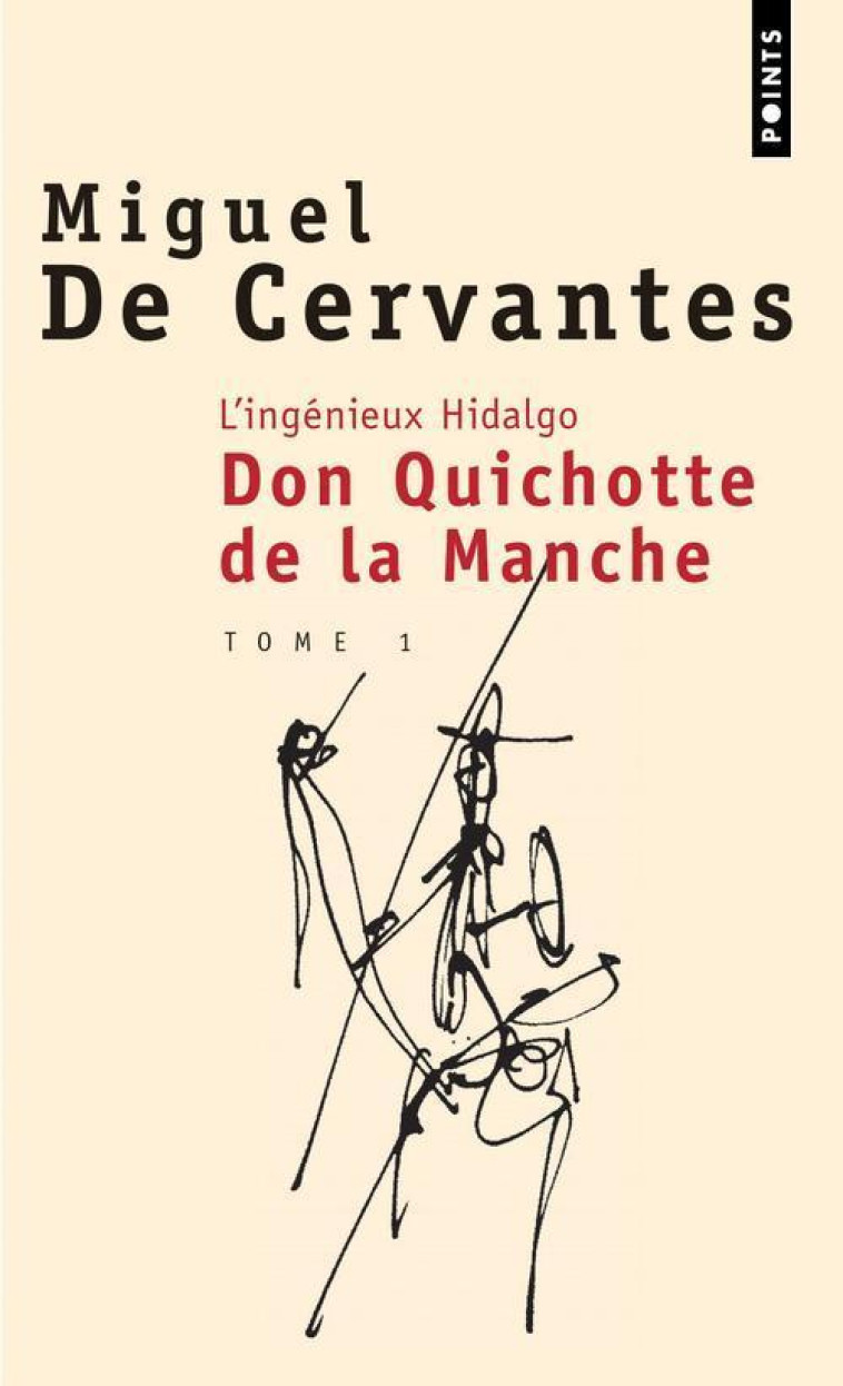 L'INGÉNIEUX HIDALGO DON QUICHOTTE DE LA MANCHE - CERVANTES MIGUEL DE - POINTS