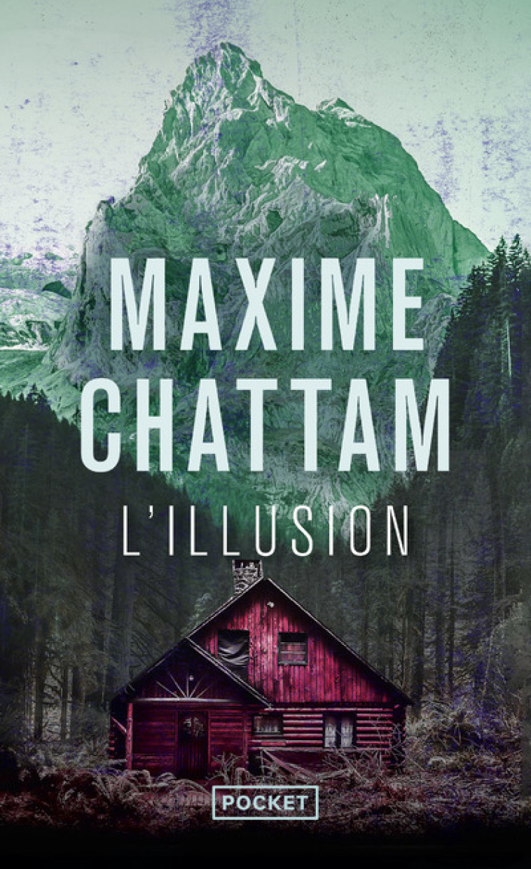 L'Illusion - Maxime Chattam - POCKET