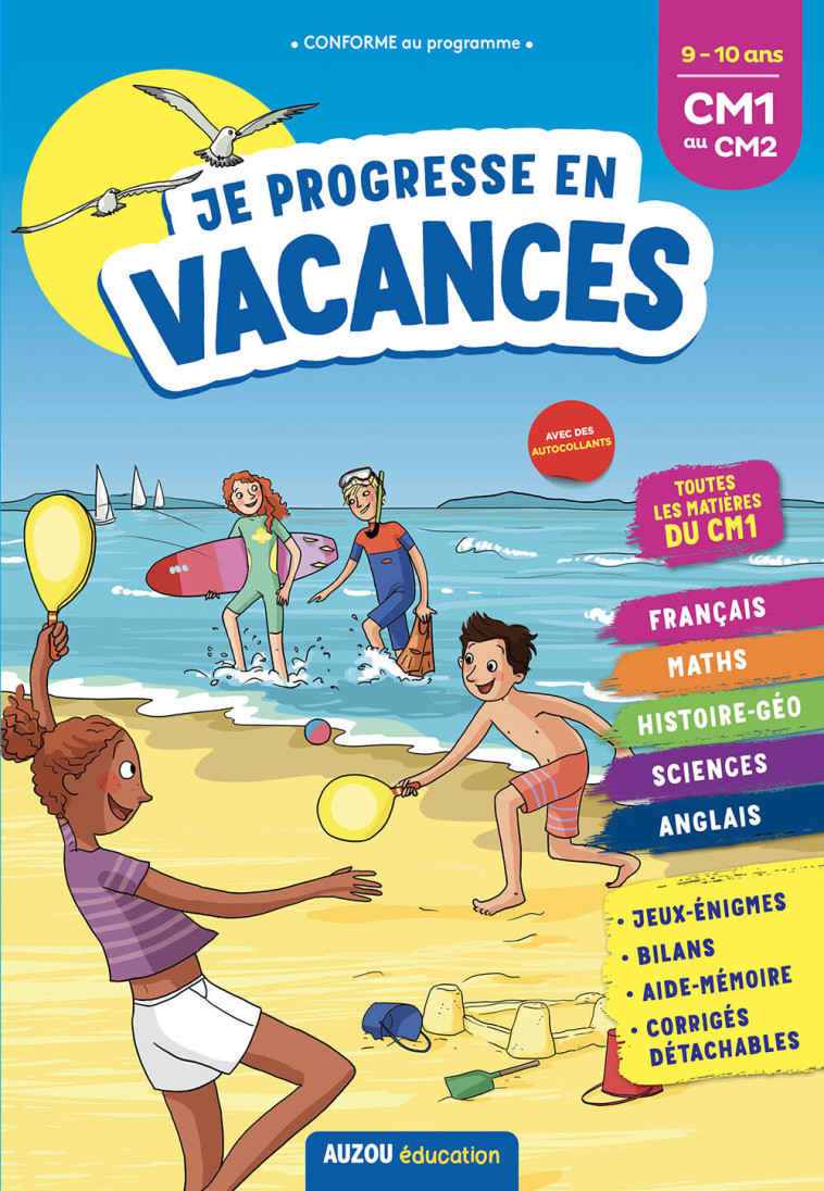 JE PROGRESSE EN VACANCES - CM1 AU CM2 - Fabienne Bessin, Elsa Vallée, Laurent Audouin - AUZOU