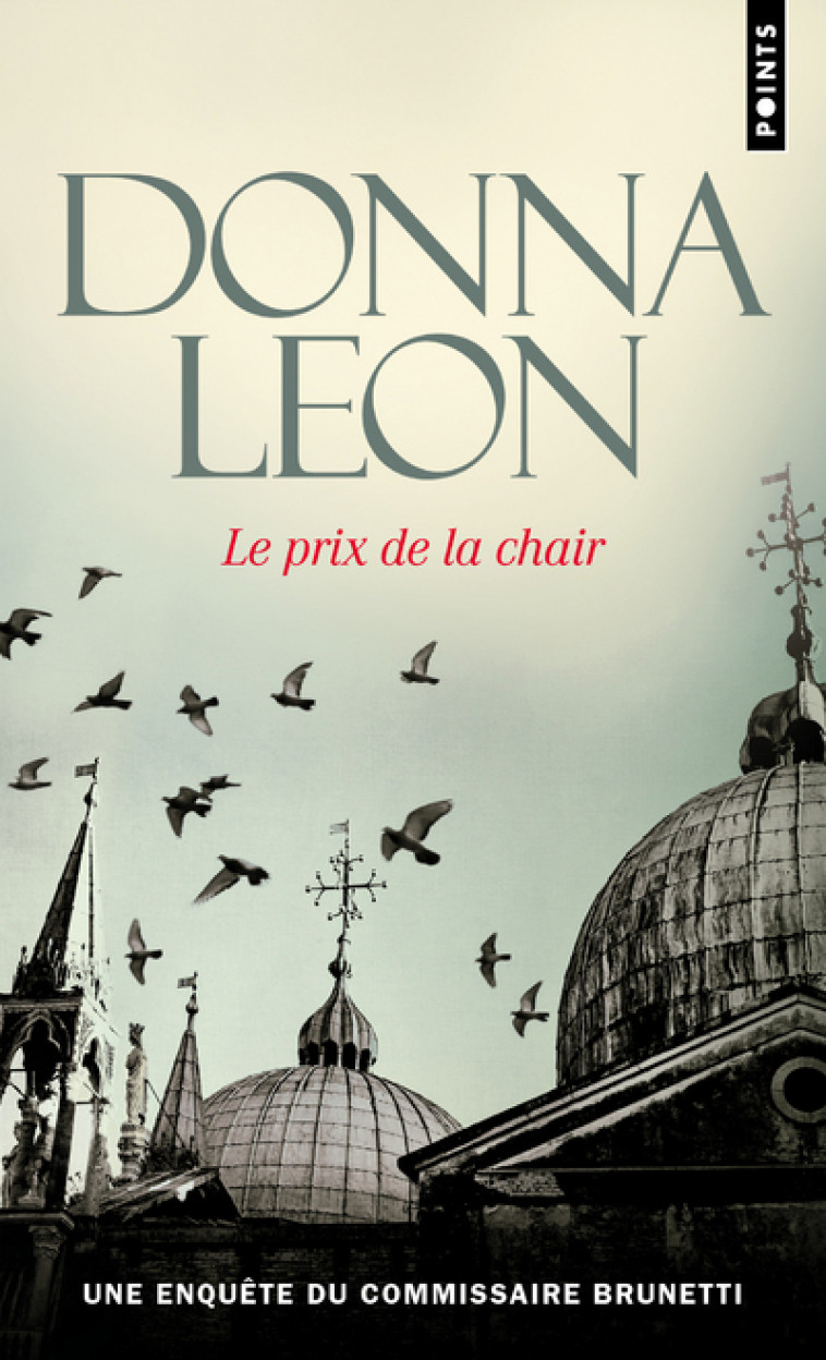 Le Prix de la chair - Donna Leon - POINTS