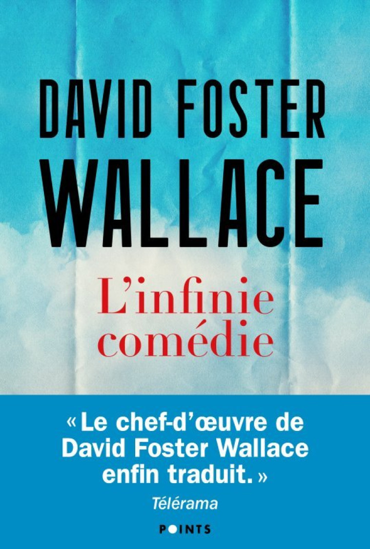 L'Infinie comédie - David Foster Wallace David Foster Wallace,  David Foster Wallace - POINTS