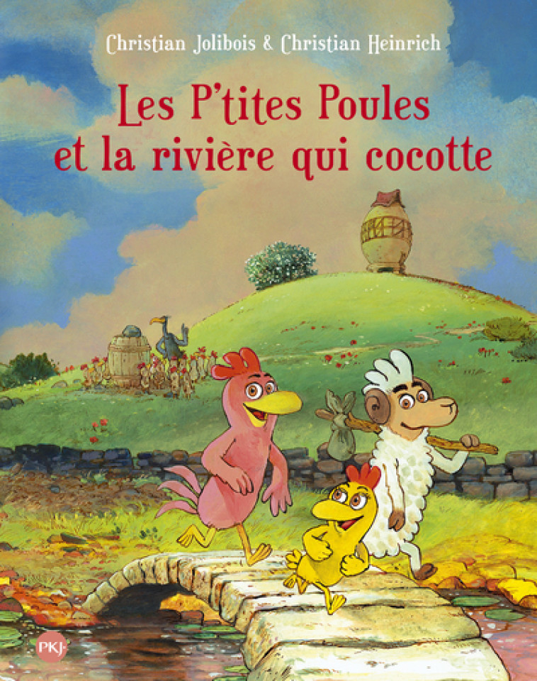 Les P'tites Poules - tome 18 Les p'tites poules et la rivière qui cocotte - Christian Heinrich, Christian Jolibois - POCKET JEUNESSE