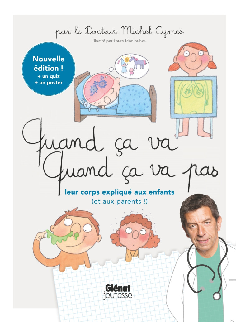 Quand ça va quand ça va pas - leur corps - Michel Cymes, Laure Monloubou - GLENAT JEUNESSE