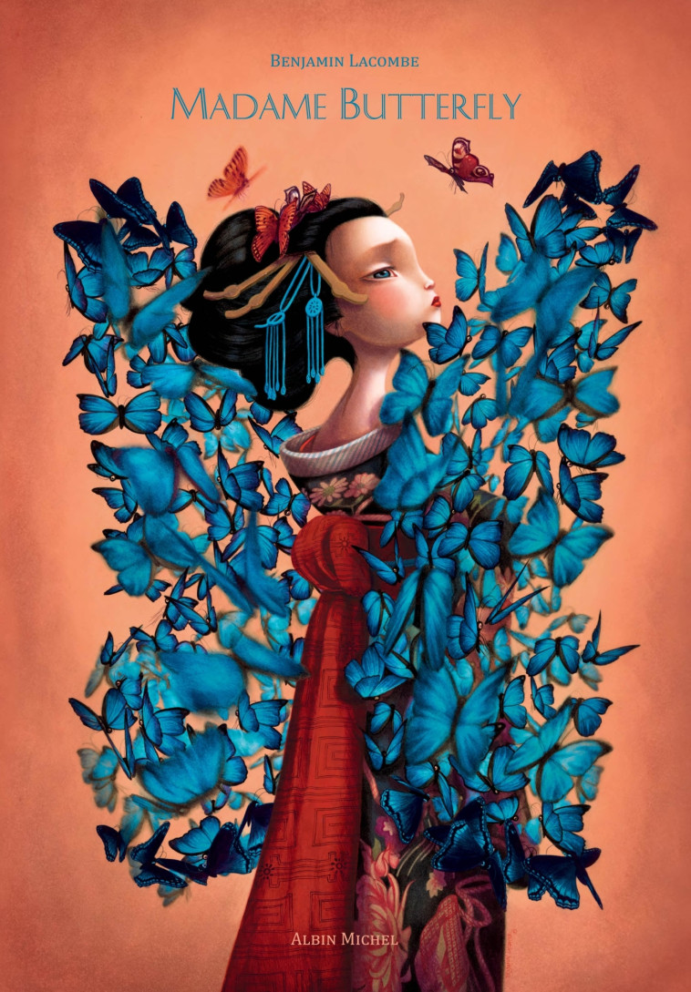 Madame Butterfly - Benjamin Lacombe - ALBIN MICHEL