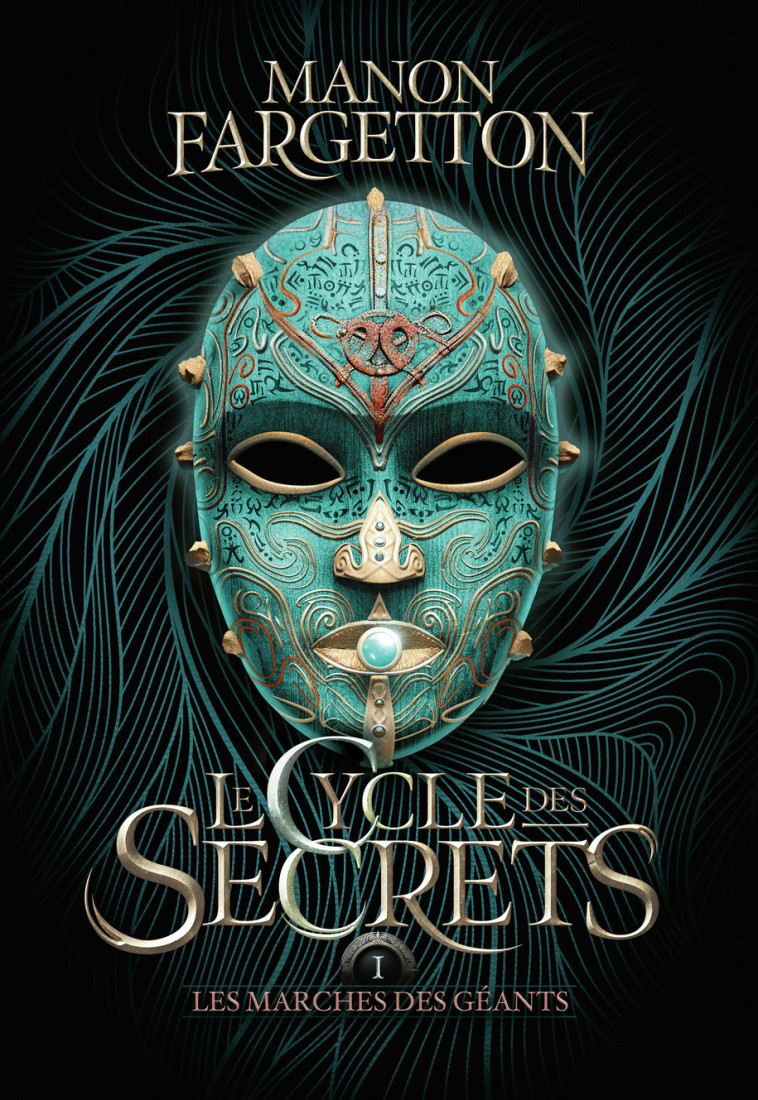 Le cycle des secrets - Manon Fargetton - GALLIMARD JEUNE