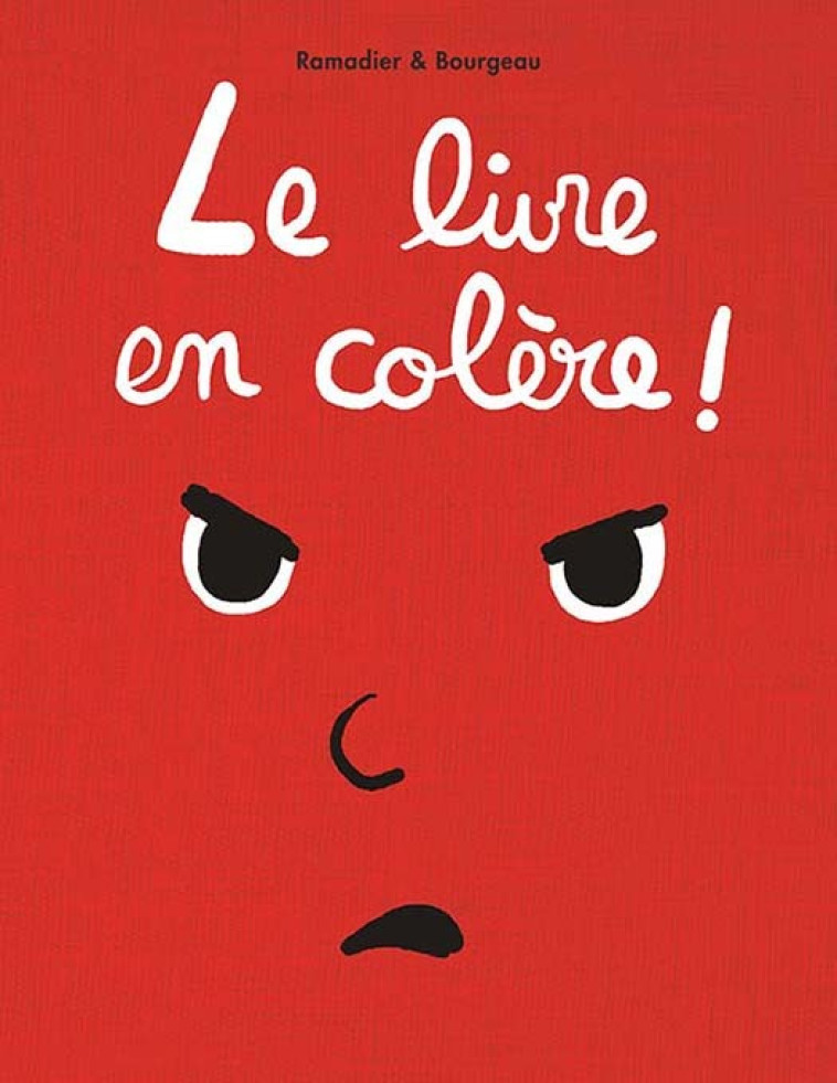 Le livre en colère - Cédric Ramadier, Vincent Bourgeau - EDL