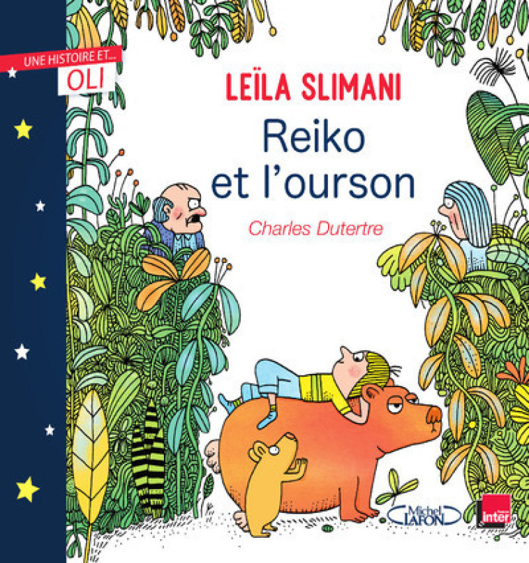 OLI - Reiko et l'ourson - Leïla Slimani, Charles Dutertre - MICHEL LAFON